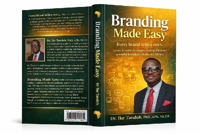 Dr Ike Tandoh Writes: Brands Are Built from Within to Without